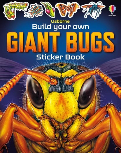 Build Your Own Giant Bugs Sticker Book, Sam Smith - Paperback - 9781805312291