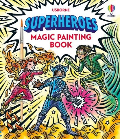 Superheroes Magic Painting Book, Sam Baer - Paperback - 9781805312918