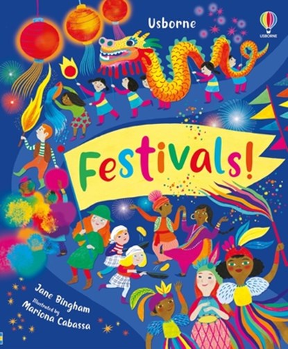 Festivals!, Jane Bingham - Gebonden - 9781805317418