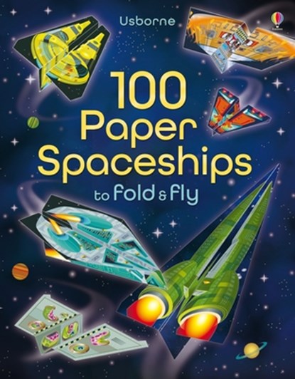 100 Paper Spaceships to Fold and Fly, Jerome Martin - Paperback - 9781805318385