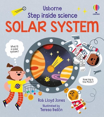 Step Inside Science: The Solar System, Rob Lloyd Jones - Gebonden - 9781805318699
