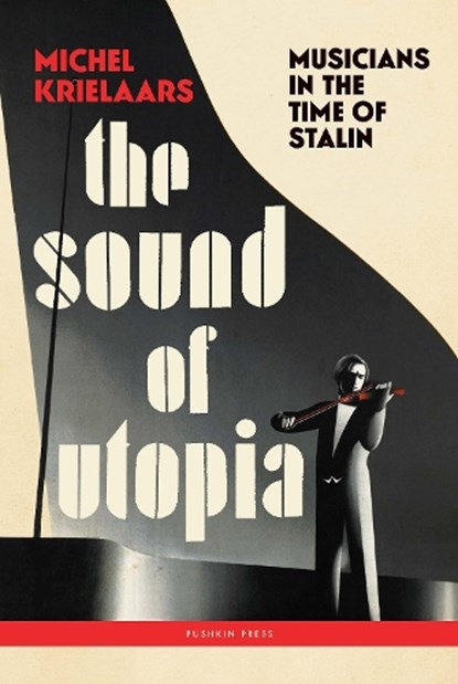 The Sound of Utopia, Michel Krielaars - Gebonden - 9781805330028