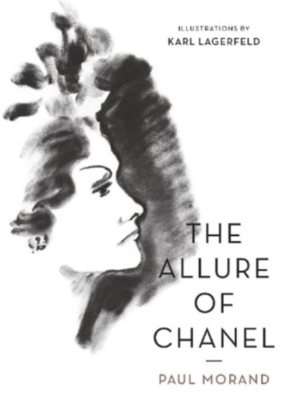 The Allure of Chanel (Illustrated), Paul (Author) Morand - Paperback - 9781805330752