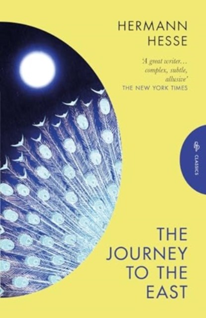 The Journey to the East, Hermann (Author) Hesse - Paperback - 9781805330776