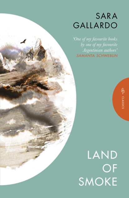 Land of Smoke, Sara Gallardo - Paperback - 9781805330905