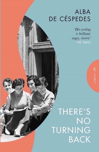 There's No Turning Back, Alba de Cespedes - Paperback - 9781805331148
