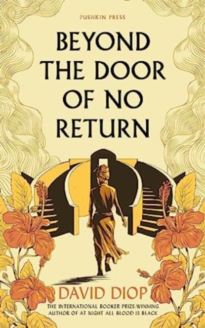 Beyond The Door of No Return, David Diop - Paperback - 9781805331278