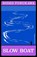 Slow Boat, Hideo Furukawa - Paperback - 9781805331414