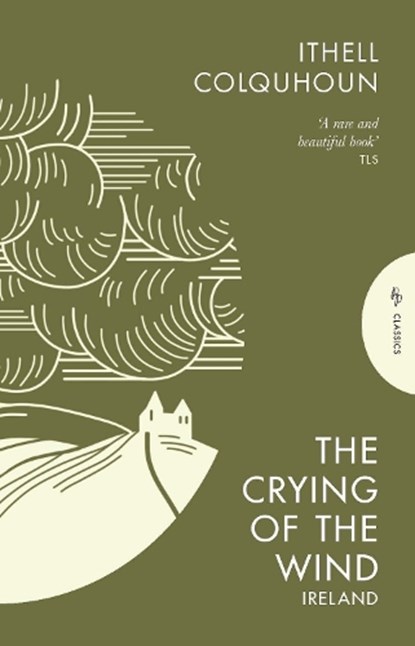 The Crying of the Wind, Ithell Colquhoun - Paperback - 9781805331568