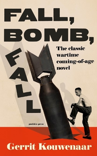 Fall, Bomb, Fall, Gerrit Kouwenaar - Paperback - 9781805332435
