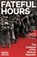 Fateful Hours, Volker Ullrich - Paperback - 9781805332817