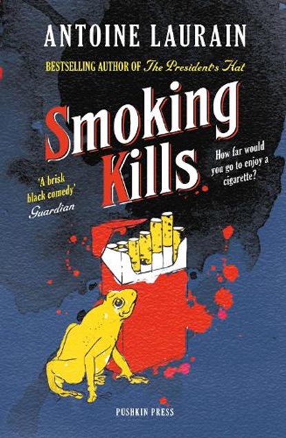 Smoking Kills, Antoine Laurain - Paperback - 9781805333630