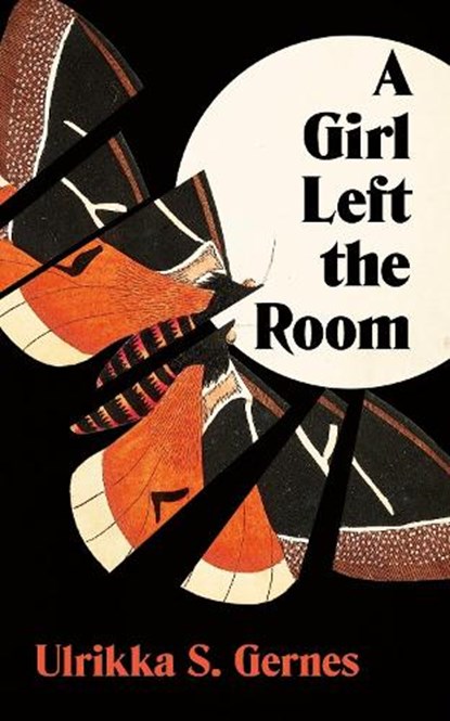 A Girl Left the Room, Ulrikka S. Gernes - Paperback - 9781805333821