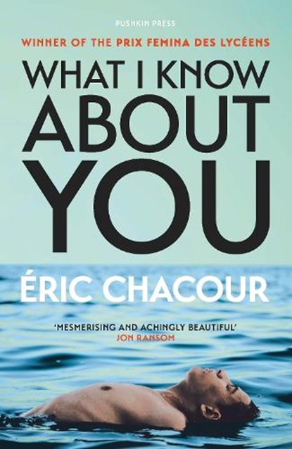 What I Know About You, Eric Chacour - Paperback - 9781805334828