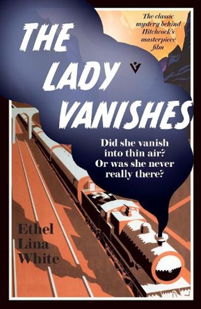 The Lady Vanishes, Ethel Lina White - Paperback - 9781805335177