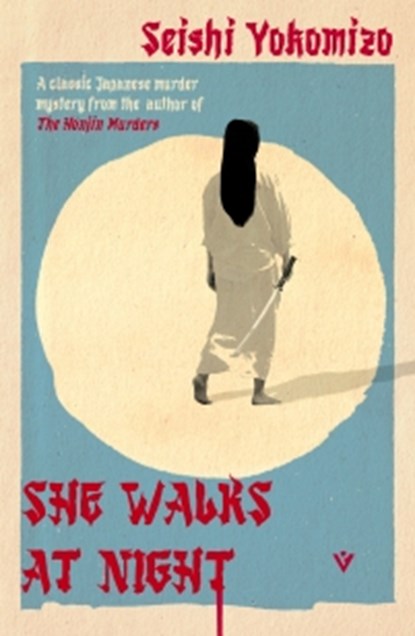 She Walks at Night, Seishi Yokomizo - Paperback - 9781805335573