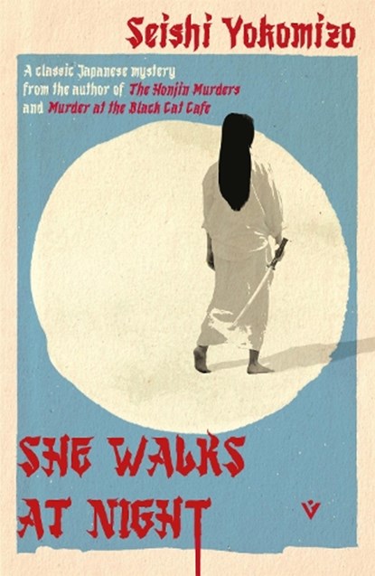 She Walks at Night, Seishi Yokomizo - Paperback - 9781805335573