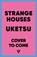 Strange houses, uketsu - Paperback - 9781805335597
