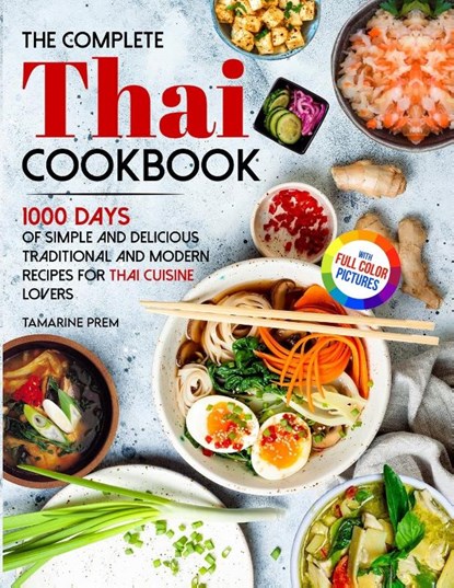 The Complete Thai Cookbook, Tamarine Prem - Paperback - 9781805381044