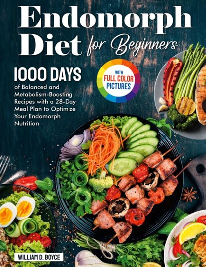 Endomorph Diet for Beginners, William D. Boyce - Gebonden - 9781805382270
