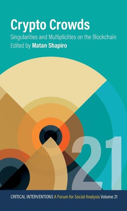 Crypto Crowds, Matan Shapiro - Paperback - 9781805392927