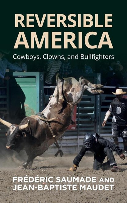 Reversible America, Frederic Saumade ; Jean-Baptiste Maudet - Gebonden - 9781805395799