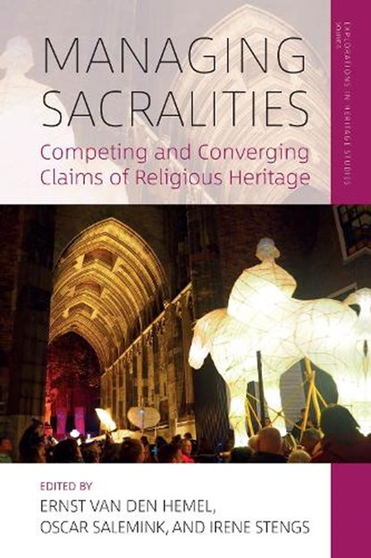 Managing Sacralities, Ernst van den Hemel ; Oscar Salemink ; Irene Stengs - Paperback - 9781805397137