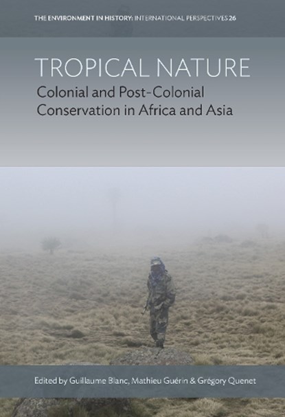 Tropical Nature, Guillaume Blanc ; Mathieu Guerin ; Gregory Quenet - Gebonden - 9781805398912