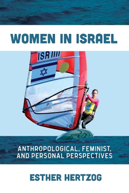 Women in Israel, Esther Hertzog - Gebonden - 9781805399575