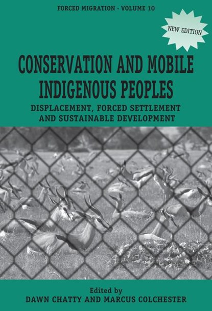 Conservation and Mobile Indigenous Peoples, Dawn Chatty ; Marcus Colchester - Gebonden - 9781805399780