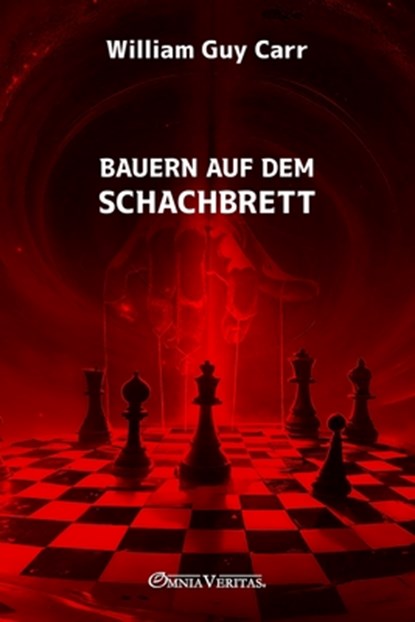 Bauern auf dem Schachbrett, William Guy Carr - Paperback - 9781805403074