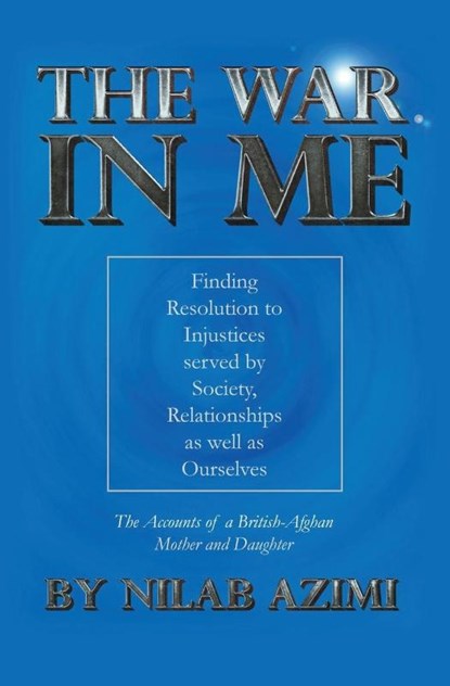 The War in Me, Nilab Azimi - Paperback - 9781805410690