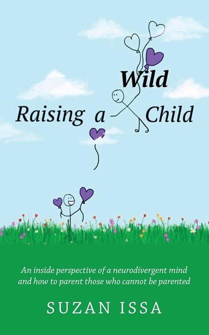 Raising a Wild Child, Suzan Issa - Paperback - 9781805412663
