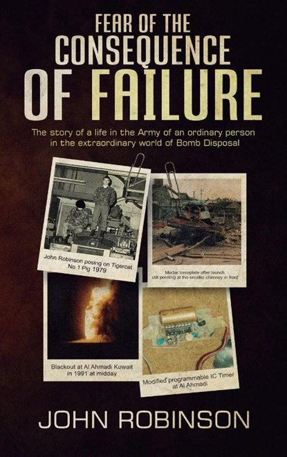 Fear of the Consequence of Failure, John Robinson - Gebonden - 9781805414254