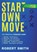 Start Own Move, Robert Smith - Paperback - 9781805418894
