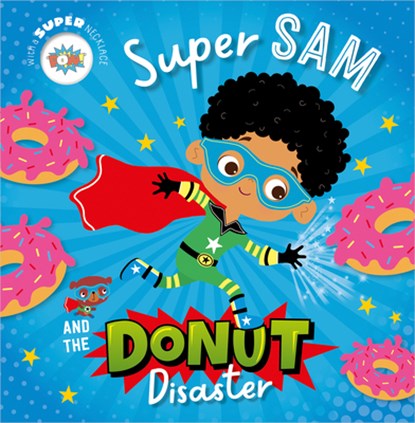 Super Sam and the Donut Disaster, Tim Bugbird - Paperback - 9781805446163