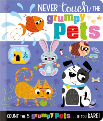 Never Touch the Grumpy Pets, Christie Hainsby - Gebonden - 9781805446262