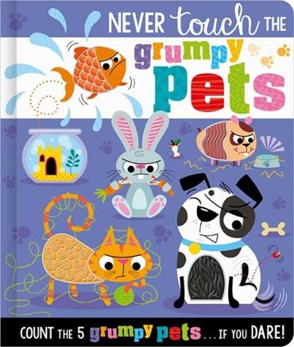 Never Touch the Grumpy Pets, Christie Hainsby - Gebonden - 9781805446279