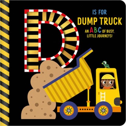 D Is for Dump Truck, Alice Fewery - Gebonden - 9781805447528