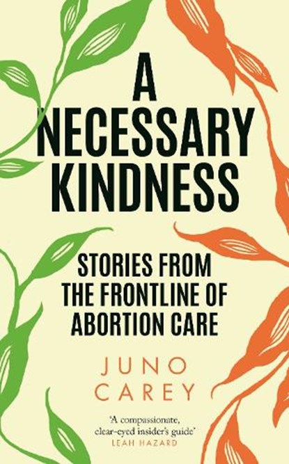 A Necessary Kindness, Juno Carey - Paperback - 9781805460428
