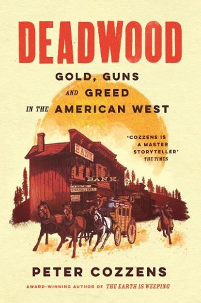 Deadwood, Peter Cozzens - Gebonden - 9781805460671
