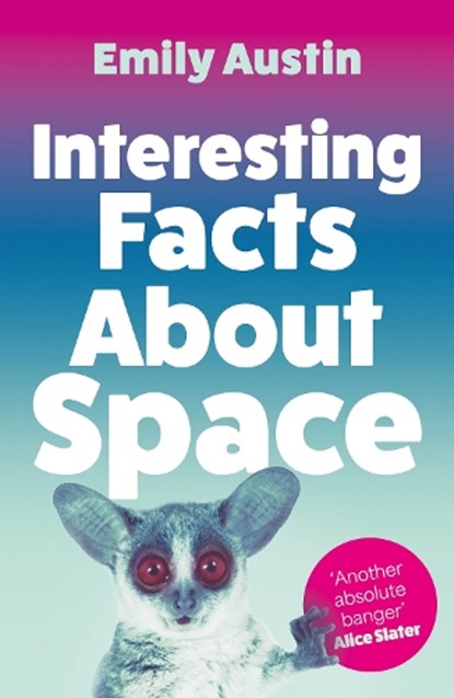 Interesting Facts About Space, Emily Austin - Paperback - 9781805460879