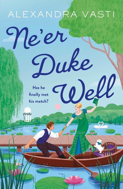 Ne’er Duke Well, Alexandra Vasti - Paperback - 9781805461364