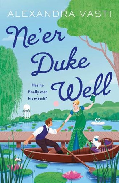 Ne’er Duke Well, Alexandra Vasti - Paperback - 9781805461364