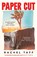 Paper Cut, Rachel Taff - Gebonden - 9781805461968