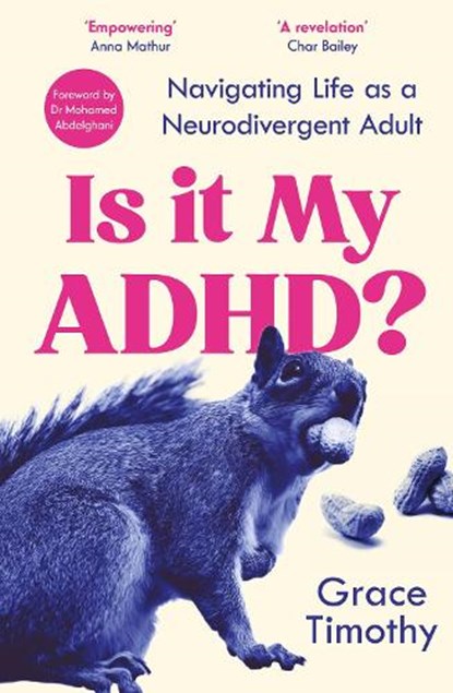 Is It My ADHD?, Grace Timothy - Paperback - 9781805462477