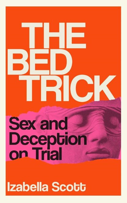 The Bed Trick, Izabella Scott - Paperback - 9781805462545