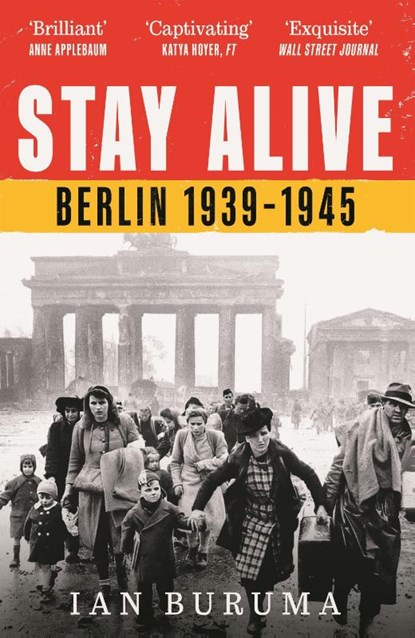 Stay Alive, Ian Buruma - Paperback - 9781805462910