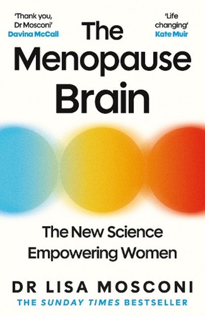 The Menopause Brain, Dr. Lisa Mosconi - Paperback - 9781805462989