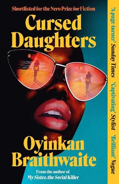 Cursed Daughters, Oyinkan Braithwaite - Paperback - 9781805463382